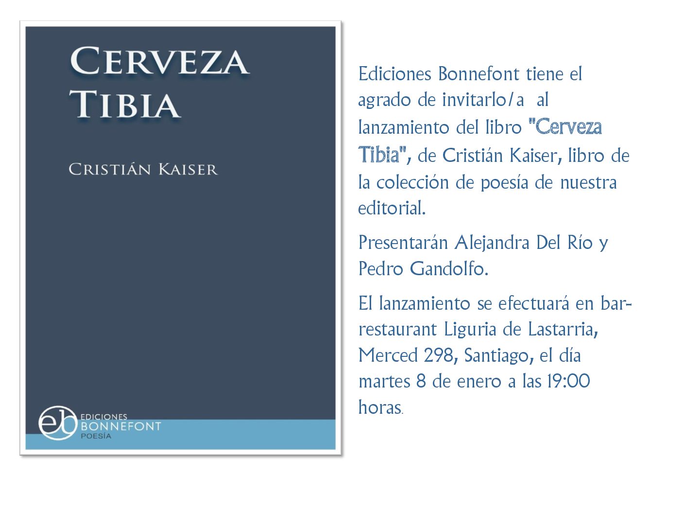 Lanzamiento del libro “Cerveza Tibia”, de Cristián Kaiser